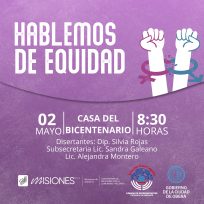 OBERÁ: Charla “Hablemos de Equidad” en la Casa del Bicentenario