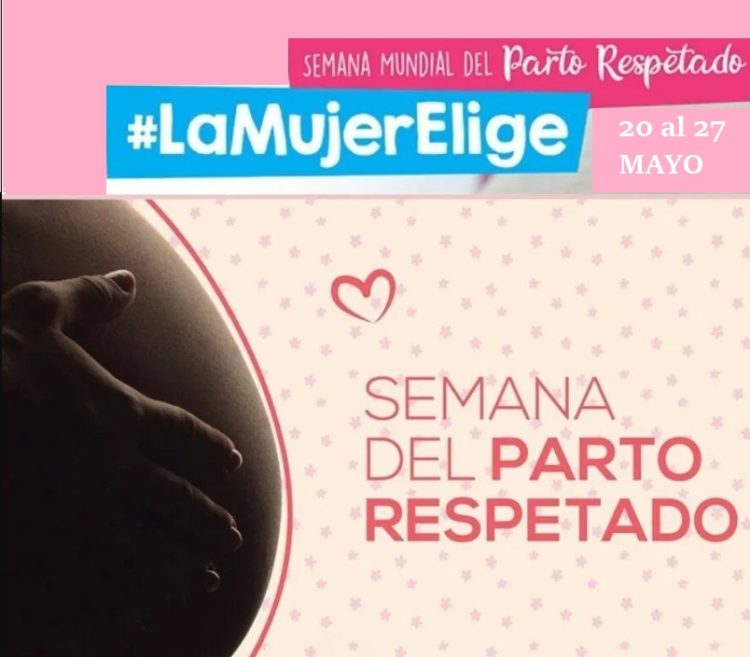 Semana Mundial del Parto Respetado, “Cuidar el nacimiento, es también cuidar de las familias”