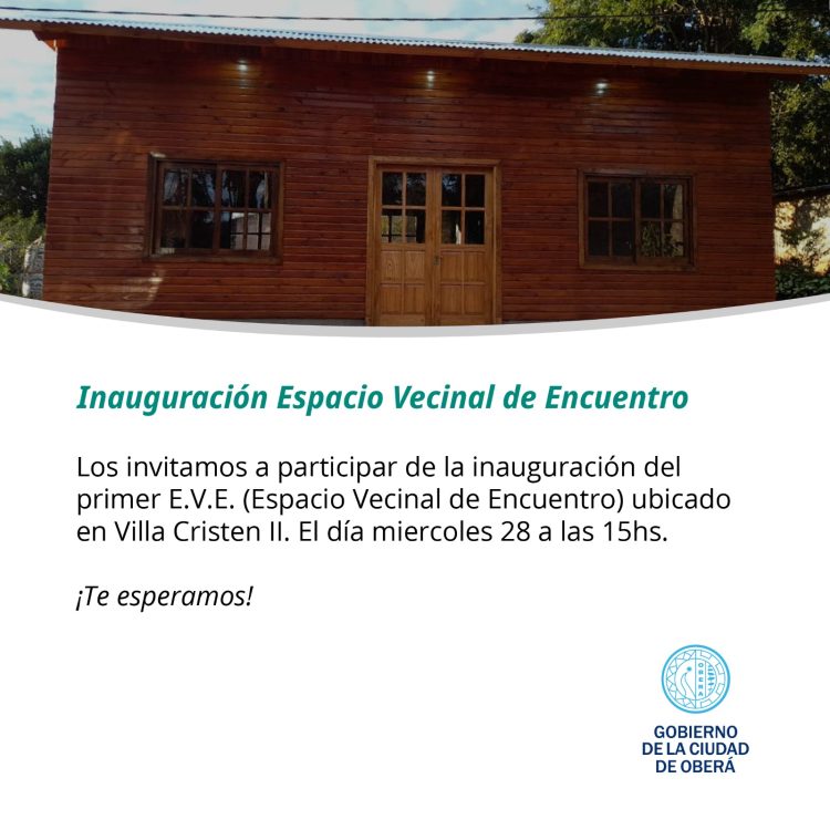 OBERÁ: Inauguración del Espacio Vecinal de Encuentro