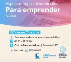 ¡Atención emprendedores de Oberá y alrededores!