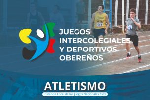 Juegos Intercolegiales y Deportivos Obereños: Atletismo 