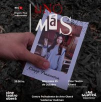 OBERÁ: Se estrena el Cortometraje “Uno Más”, no te lo pierdas 