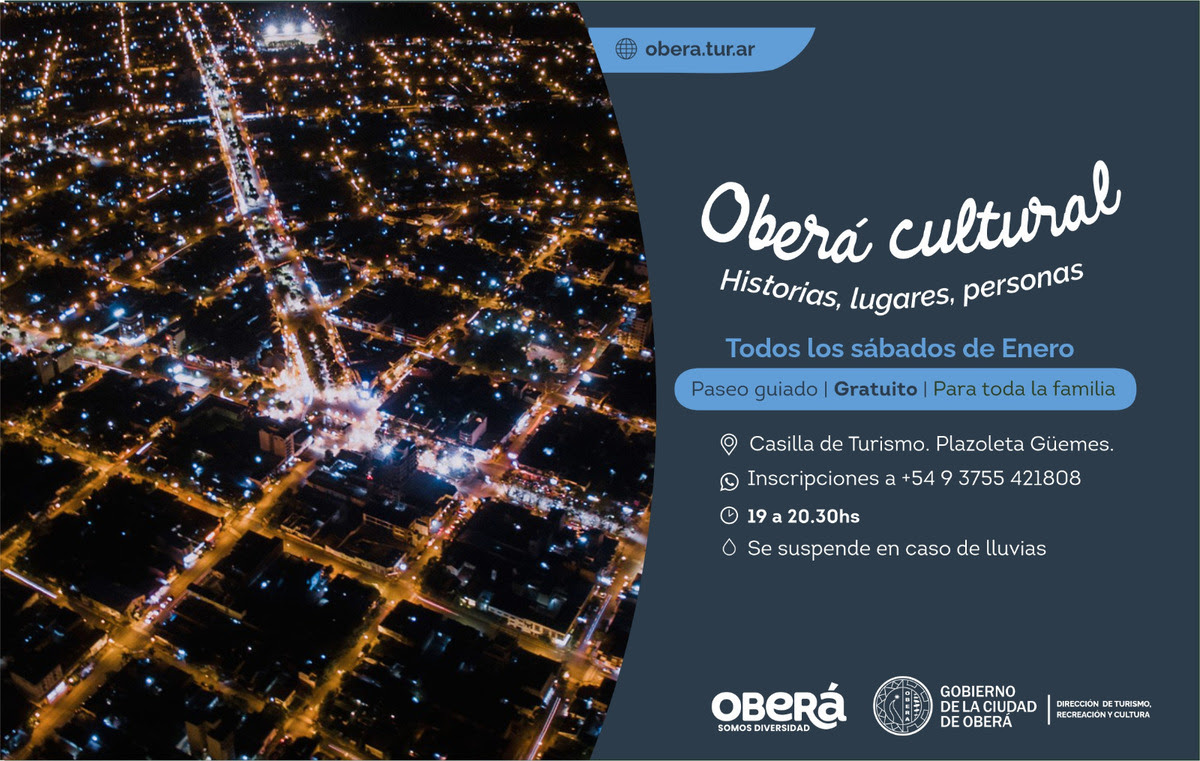 Oberá Cultural: un recorrido de historias, lugares y protagonistas