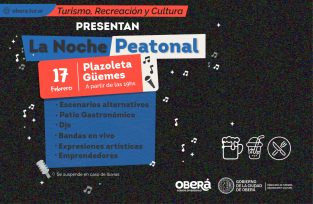 OBERÁ: Mañana se realiza la 2° Edición De La Noche Peatonal en la plazoleta Güemes