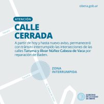 OBERÁ: Se informa que desde hoy se encuentran en reparaciones la calles Taruma y Álvar Nuñez de Vaca