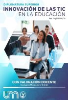 Inscripciones abiertas para el Postítulo Docente “Innovación de las TIC en la Educación”