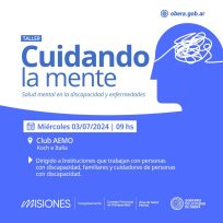 «Cuidando la Mente»: Un taller sobre Salud Mental en la Discapacidad y Enfermedad
