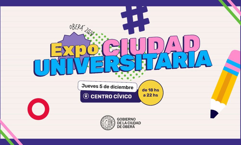 Esta tarde en Oberá se realizará la Expo Ciudad Universitaria
