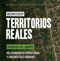 El Concejo Deliberante declaró de Interés Público Municipal al Workshop Interdisciplinario “Territorios Reales”