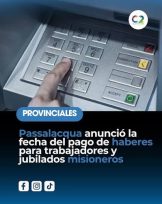 Misiones: este sábado 29 estarán acreditados los haberes de estatales y jubilados del IPS