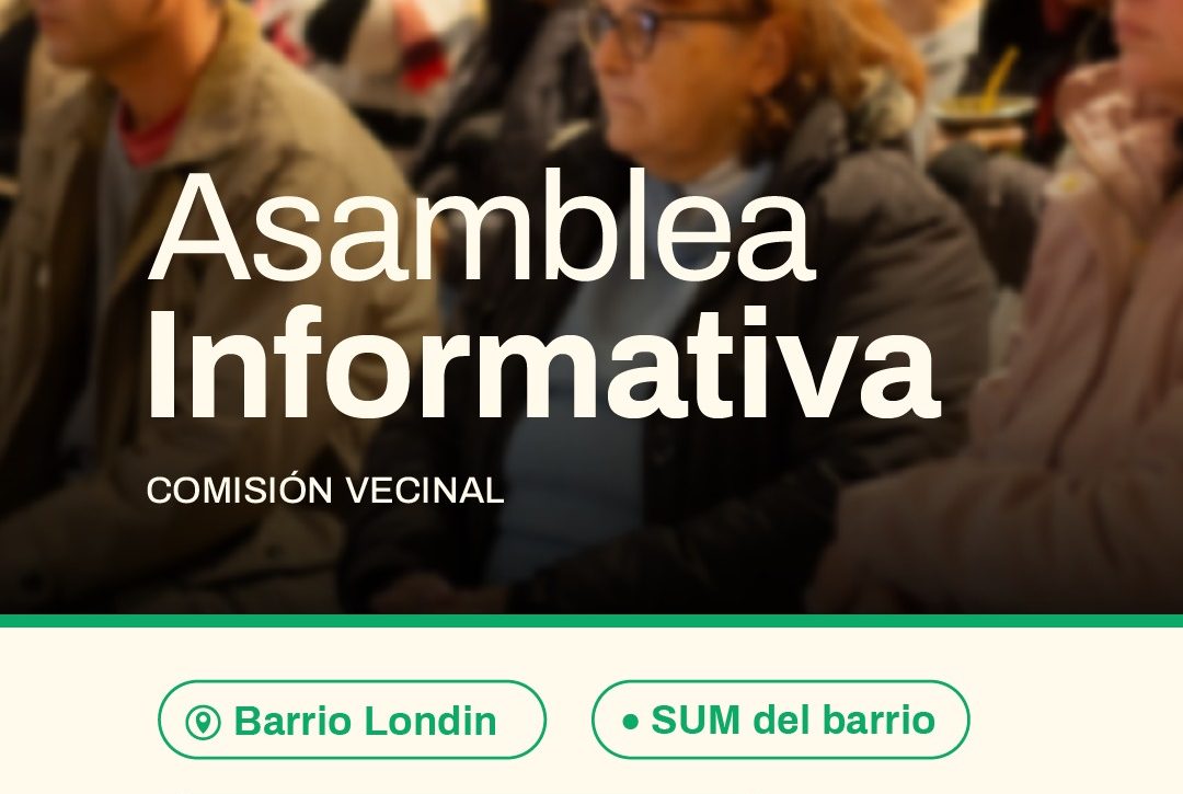 Asamblea informativa de comisión vecinal en barrio Londin Reprogramada