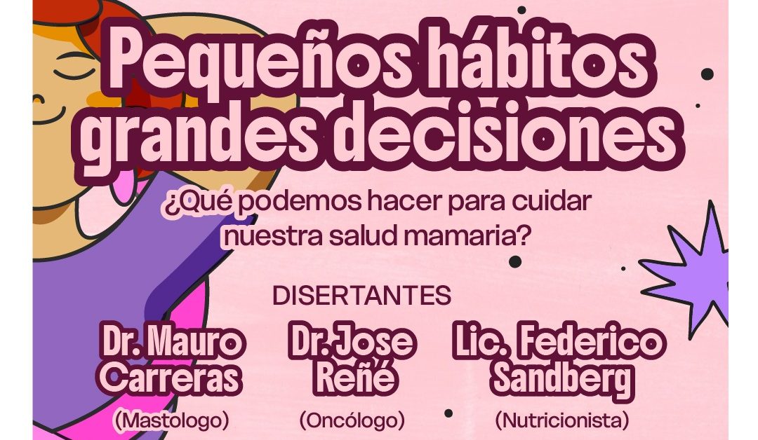 Charla abierta: “Pequeños hábitos, grandes decisiones”